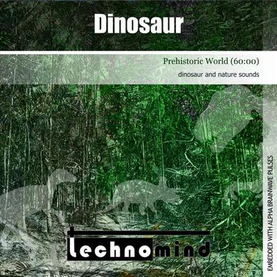 Dinosaur (Prehistoric World) By Technomind's cover