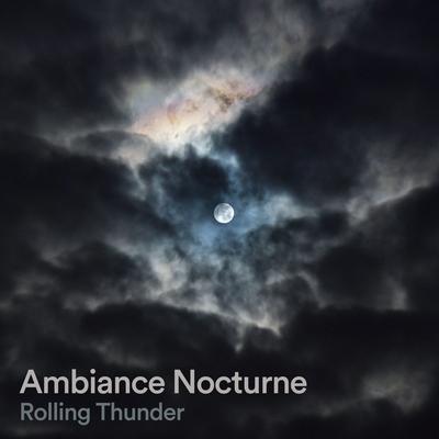 Ambiance nocturne Rolling Thunder, pt. 14's cover