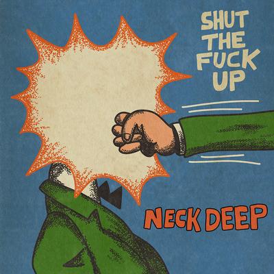 STFU By Neck Deep's cover