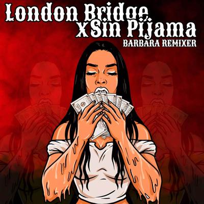 DJ LONDON BRIDGE X SIN PIJAMA - PARTY FUNKOT's cover