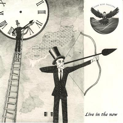 Live in the Now By Tide Rise Falcon's cover