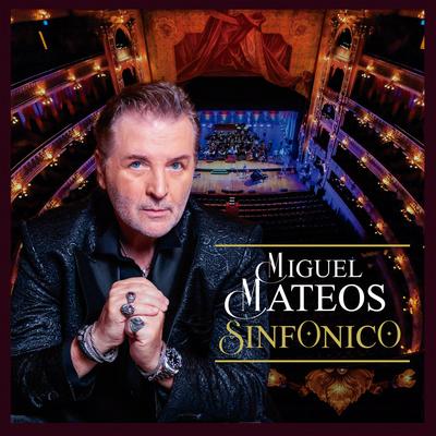 Miguel Mateos Sinfónico (En Vivo)'s cover