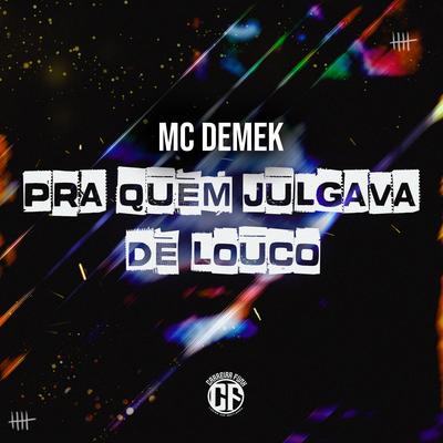 Pra Quem Julgava de Louco's cover