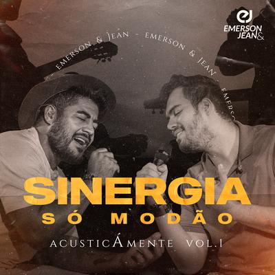 Sinergia: Só Modão Acustcámente, Vol. 1 (Acústico)'s cover