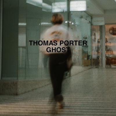 Ghost By Thomas Porter's cover
