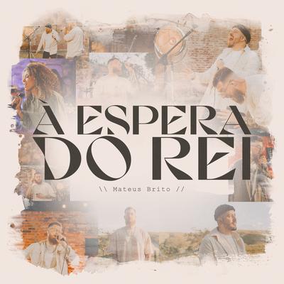 À Espera do Rei (Ao Vivo)'s cover