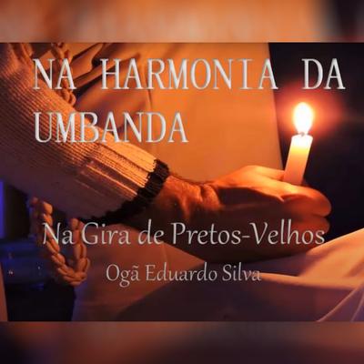 Yorimá By Banda Mensageiros de Aruanda, Ogã Eduardo Silva's cover