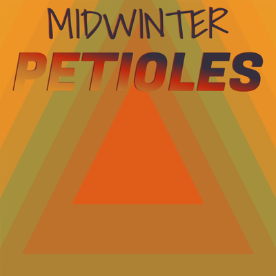 Midwinter Petioles's cover