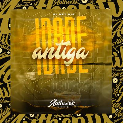 Idade Antiga By DJ MP7 013's cover