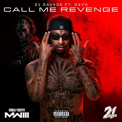 Call Me Revenge (Call of Duty: Modern Warfare 3) By 21 Savage, d4vd's cover
