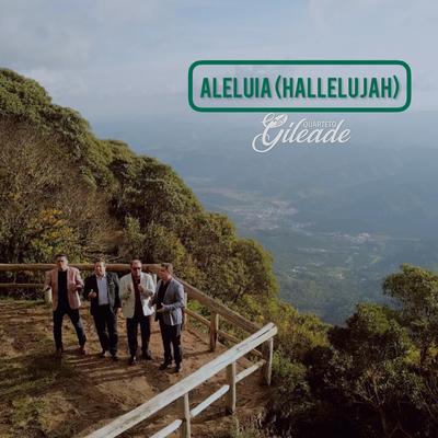Aleluia By Quarteto Gileade's cover
