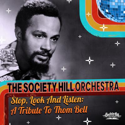 Stop, Look and Listen: A Tribute to Thom Bell's cover