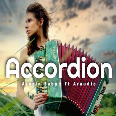 Accordion By Arozin Sabyh, Araudio's cover