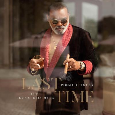 LAST TIME By Ronald Isley, The Isley Brothers's cover