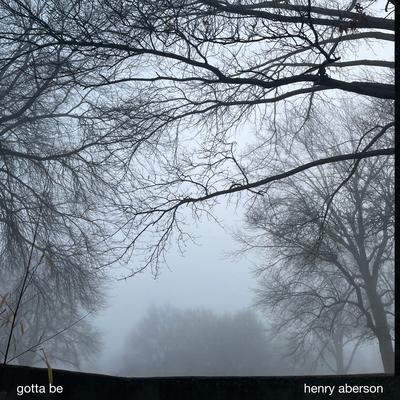 Gotta Be By Henry Aberson, Derran Day, Korey Keys's cover