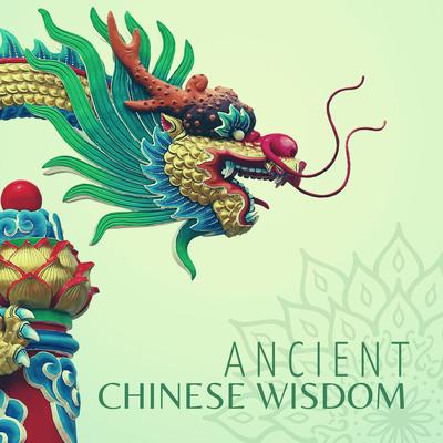 Ancient Chinese Wisdom: Traditional Chinese Meditation Music for Spiritual Awakening's cover