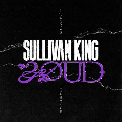 LOUD (feat. Jason Aalon from FEVER 333) By Sullivan King, Jason Aalon Butler's cover