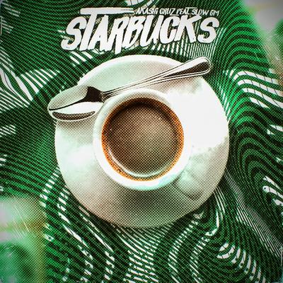 Starbucks By Akashi Cruz, Slow GM's cover