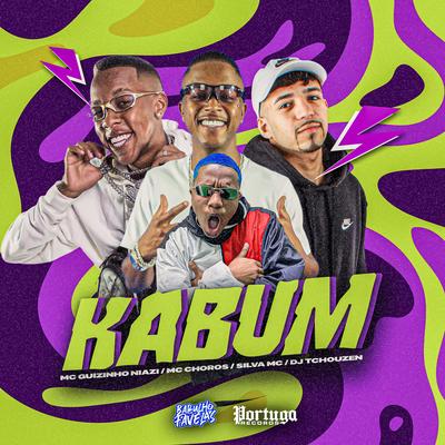 Kabum By Silva Mc, MC CHORUS, Dj Tchouzen, Mc guizinho niazi's cover