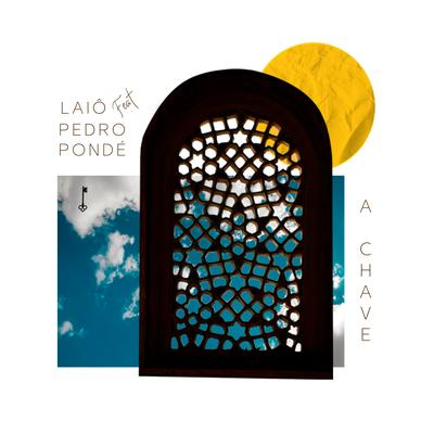 A Chave By Laio, (Pedro Pondé)'s cover