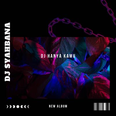 DJ Syahbana's cover