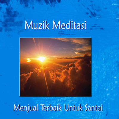 Muzik Meditasi Menjual Terbaik Untuk Santai's cover