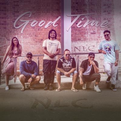 Good Time By NLC's cover