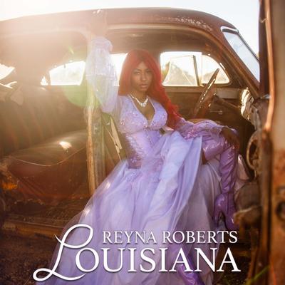 Louisiana By Reyna Roberts's cover