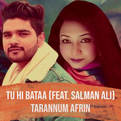 Tu Hi Bataa's cover