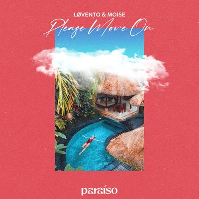 Please Move On By Løvento, Moise's cover