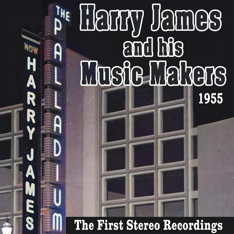 Harry James and His Music Makers's avatar image