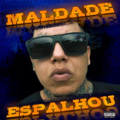 Maldade Espalhou By Nocivo Shomon's cover