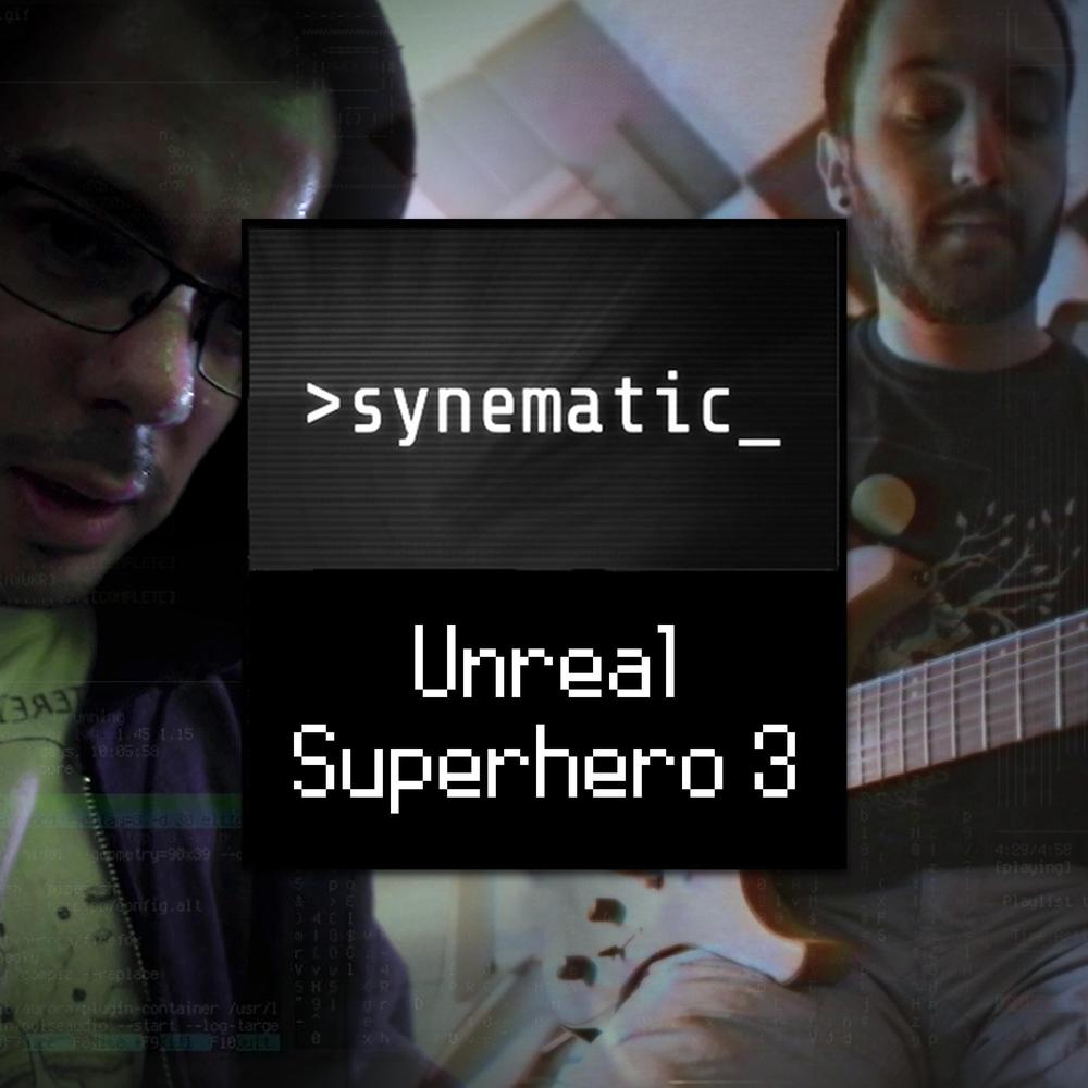 Unreal Superhero 3