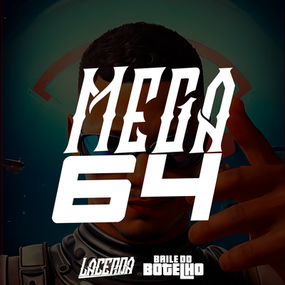 Mega 064 By Matheus Lacerda, Baile Do Botelho's cover