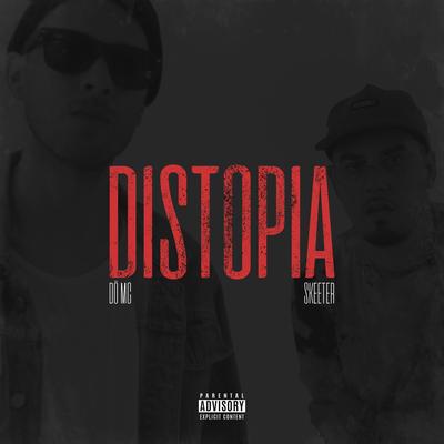 Distopia By Dö Mc, Skeeter Beats's cover