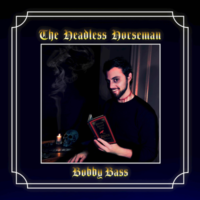 The Headless Horseman By Bobby Bass's cover