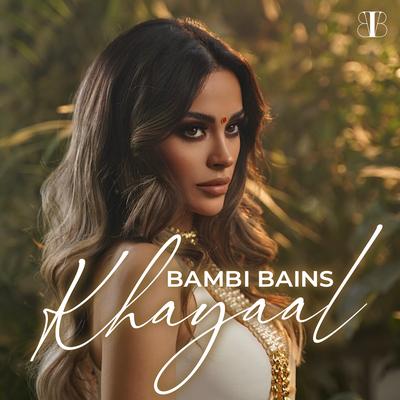 Khayaal By Bambi Bains's cover