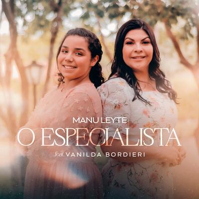 O Especialista By Manu Leyte, Vanilda Bordieri's cover