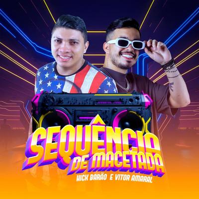 Sequência de Macetada By Hick Barão, Vitor Amaral's cover