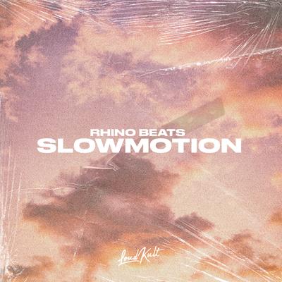 Slowmotion By Rhino Beats's cover