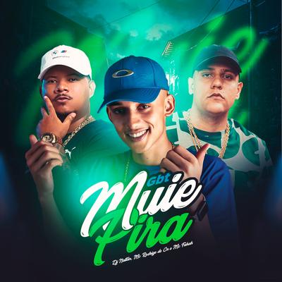 Gbt Muie Pira By Dj Nattan, Mc Rodrigo do CN, MC Fahah's cover