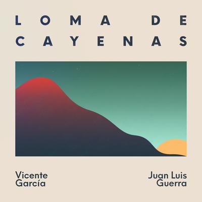 Loma de Cayenas's cover