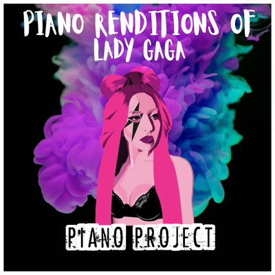 Piano Renditions of Lady Gaga's cover