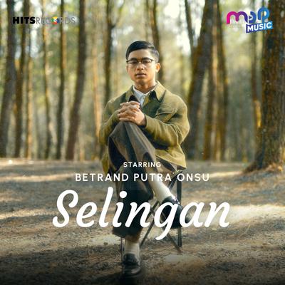 Selingan By Betrand Putra Onsu's cover