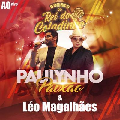 Atende Aí (Ao Vivo) By Paulynho Paixão, Léo Magalhães's cover