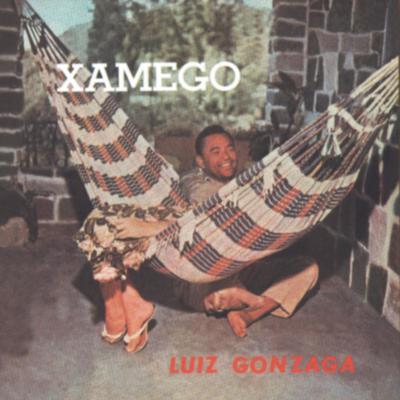 Xamêgo By Luiz Gonzaga's cover