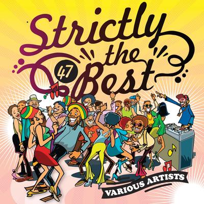 Strictly The Best Vol. 47's cover