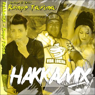 Rompe Tarima (Oficial Remix) By Hakka Mix, Oficial's cover