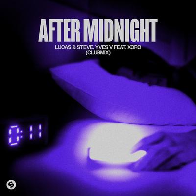 After Midnight (feat. Xoro) [Club Mix] By Lucas & Steve, Yves V, Xoro's cover