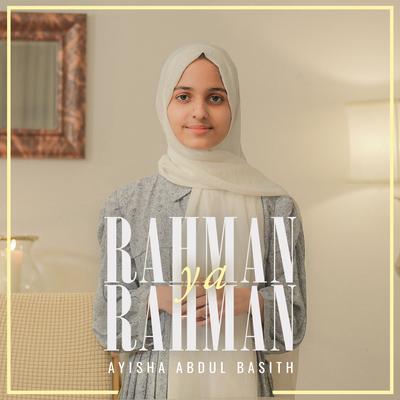 Rahman Ya Rahman By Ayisha Abdul Basith's cover